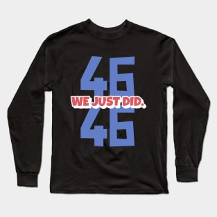 joe biden 46 Long Sleeve T-Shirt